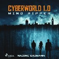 Cover-Bild zum Titel 'CyberWorld 1.0: Mind Ripper' von 'Nadine Erdmann'