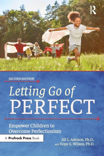 Letting Go of Perfect - Jill L. Adelson, Hope E. Wilson
