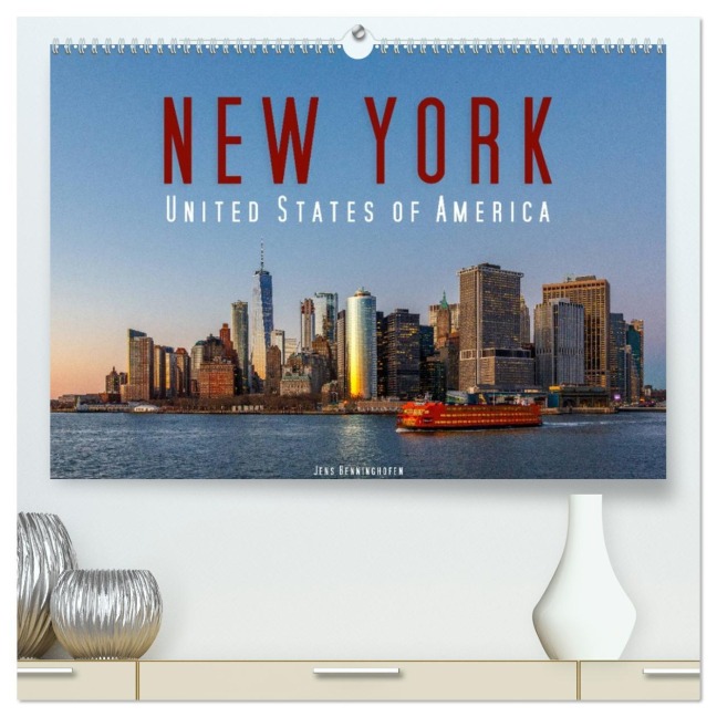 New York - United States of America (hochwertiger Premium Wandkalender 2026 DIN A2 quer), Kunstdruck in Hochglanz - Jens Benninghofen