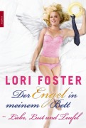 Cover-Bild zum Titel 'Liebe, Lust und Teufel' von 'Lori Foster'