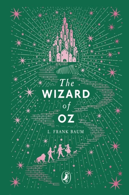The Wizard of Oz - L. Frank Baum