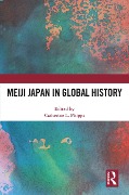 Cover-Bild zum Titel 'Meiji Japan in Global History' von ''