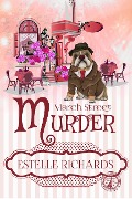 Cover-Bild zum Titel 'March Street Murder' von 'Estelle Richards'