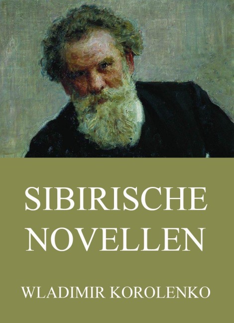 Sibirische Novellen - Wladimir Korolenko