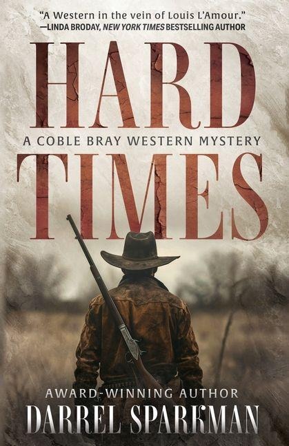 Hard Times - Darrel Sparkman