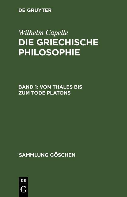 Von Thales bis zum Tode Platons - 
