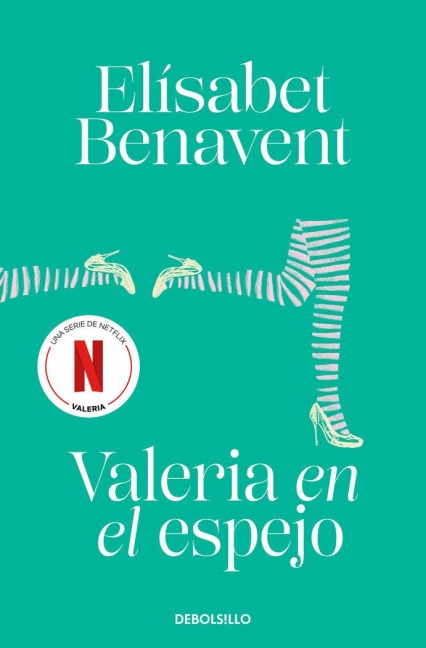 Valeria En El Espejo / Valeria in the Mirror - Elisabet Benavent