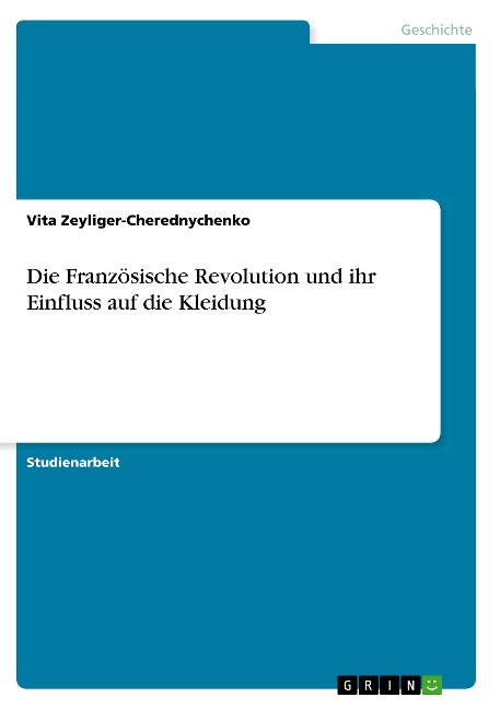 Die Französische Revolution und ihr Einfluss auf die Kleidung - Vita Zeyliger-Cherednychenko