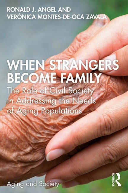 When Strangers Become Family - Ronald Angel, Verónica Montes-De-Oca Zavala