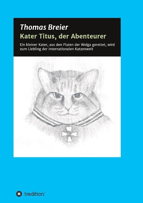 Kater Titus, der Abenteurer - Thomas Breier