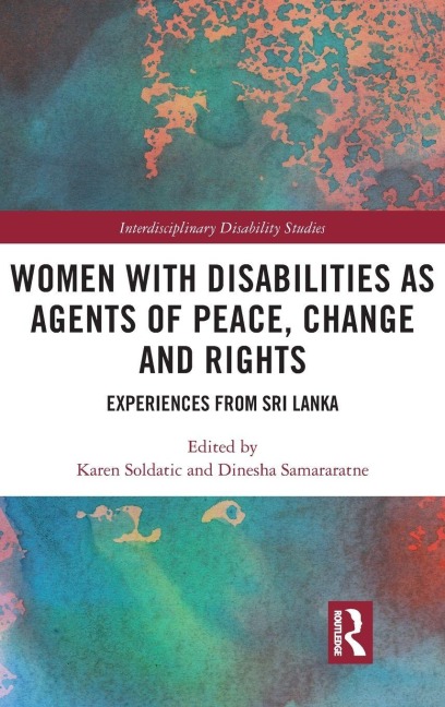 Women with Disabilities as Agents of Peace, Change and Rights - 
