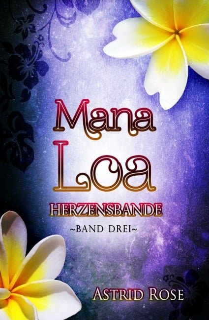 Mana Loa (3) - Astrid Rose