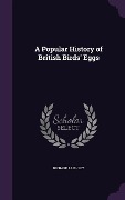 Cover-Bild zum Titel 'A Popular History of British Birds' Eggs' von 'Richard Laishley'