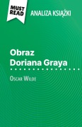 Cover-Bild zum Titel 'Obraz Doriana Graya ksi¿¿ka Oscar Wilde (Analiza ksi¿¿ki)' von 'Vincent Guillaume'