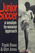 Cover-Bild zum Titel 'Junior Soccer' von 'Glyn Jones, Frank Rowe'