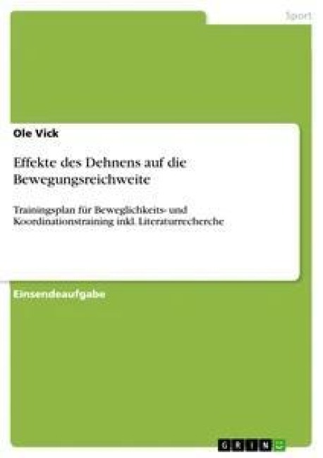 Effekte des Dehnens auf die Bewegungsreichweite - Ole Vick
