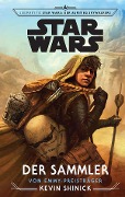 Star Wars: Der Sammler - Kevin Shinick