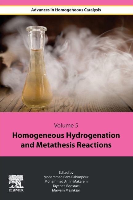 Homogeneous Hydrogenation and Metathesis Reactions - 