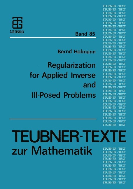 Regularization for Applied Inverse and Ill-Posed Problems - 