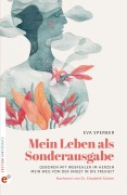 Mein Leben als Sonderausgabe - Eva Sperber