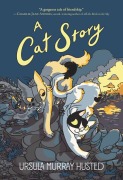 Cover-Bild zum Titel 'A Cat Story' von 'Ursula Murray Husted'