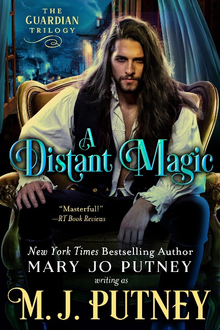 A Distant Magic (The Guardian Trilogy, #3) - M. J. Putney, Mary Jo Putney