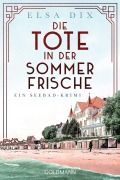 Cover-Bild zum Titel 'Die Tote in der Sommerfrische' von 'Elsa Dix'