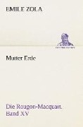 Cover-Bild zum Titel 'Mutter Erde' von 'Emile Zola'