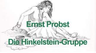 Cover-Bild zum Titel 'Die Hinkelstein-Gruppe' von 'Ernst Probst'
