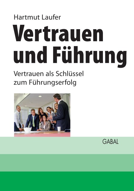 Vertrauen und Führung - Hartmut Laufer