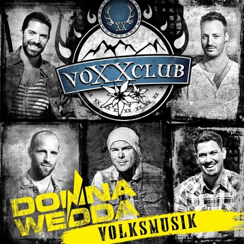 Donnawedda - Volksmusik - Voxxclub