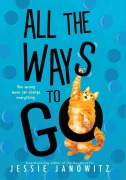Cover-Bild zum Titel 'All the Ways to Go' von 'Jessie Janowitz'