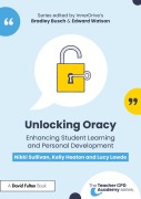 Cover-Bild zum Titel 'Unlocking Oracy' von 'Nikki Sullivan, Kelly Heaton, Lucy Lowde'