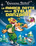 La magica notte delle stelle danzanti - Geronimo Stilton