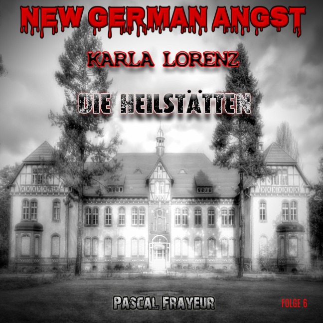 Die Heilstätten - Pascal Frayeur