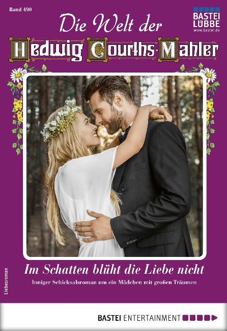 Die Welt der Hedwig Courths-Mahler 490 - Ina Ritter
