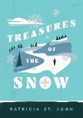Cover-Bild zum Titel 'Treasures of the Snow' von 'Patricia St John'