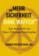 "Mehr Sicherheit ohne Waffen" - Ernst Bader, Leo Gabriel, Günther Greindl, Andreas Gross, Heinz Gärtner