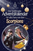 Cover-Bild zum Titel 'Der inoffizielle Adventskalender für alle Fans von den Scorpions' von 'Henry Bauer'
