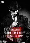 Cover-Bild zum Titel 'CHINATOWN BLUES - Ein Max-LeBlue-Roman' von 'Frank Lauria'