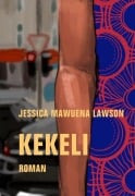 Cover-Bild zum Titel 'Kekeli' von 'Jessica Mawuena Lawson'