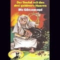Gebrüder Grimm, Der Teufel mit den drei goldenen Haaren / Die Gänsemagd - Hans Christian Andersen, Gebrüder Grimm