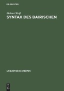 Cover-Bild zum Titel 'Syntax des Bairischen' von 'Helmut Weiß'