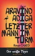 Cover-Bild zum Titel 'Letzter Mann im Turm' von 'Aravind Adiga'
