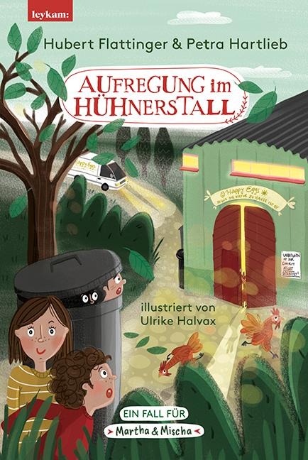 Aufregung im Hühnerstall - Ein Fall für Martha & Mischa - Hubert Flattinger, Petra Hartlieb