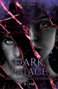 Cover-Bild zum Titel 'Dark Palace - Zehn Jahre musst du opfern' von 'Vic James'