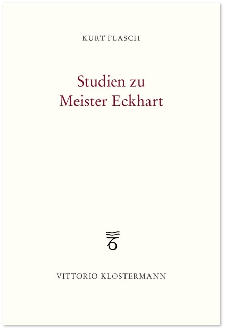 Studien zu Meister Eckhart - Kurt Flasch