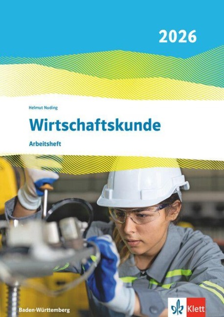 Wirtschaftskunde. Arbeitsheft. Ausgabe Baden-Württemberg 2026 - 
