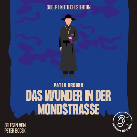 Das Wunder in der Mondstraße - Gilbert Keith Chesterton
