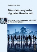 Dienstleistung in der digitalen Gesellschaft - 